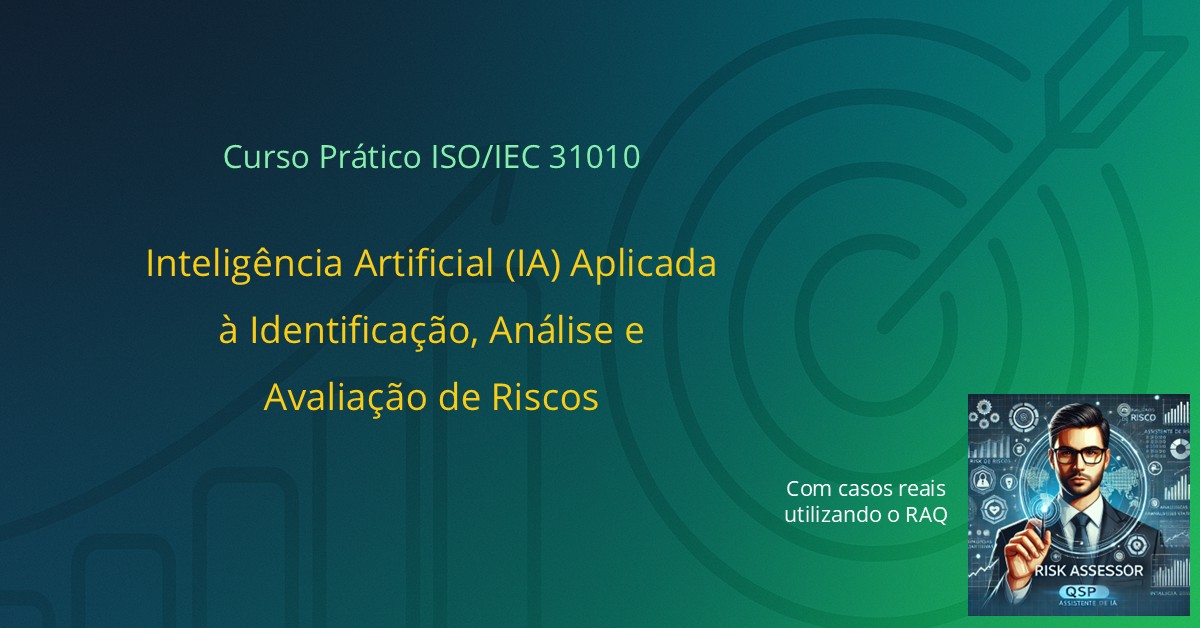 IA Aplicada à Identificação, Análise e Avaliação de Riscos - ISO IEC 31010