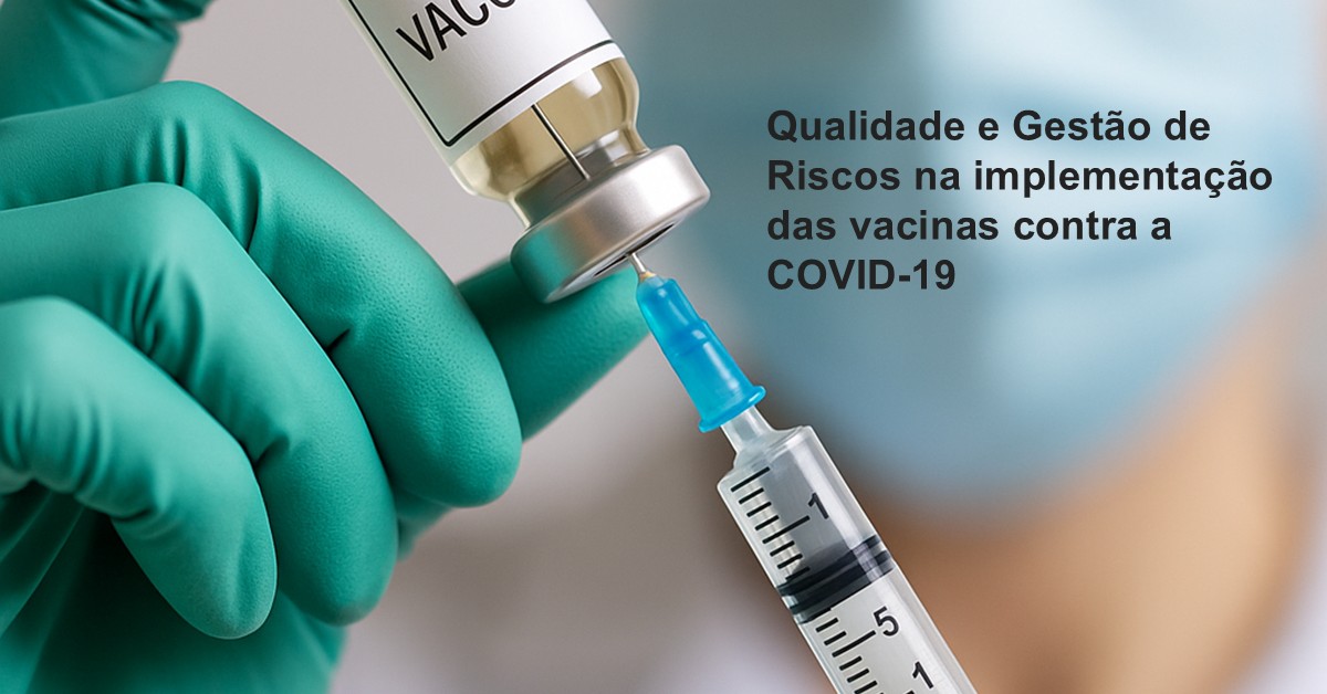 COVID-19 - Qualidade e Gestão de Riscos -