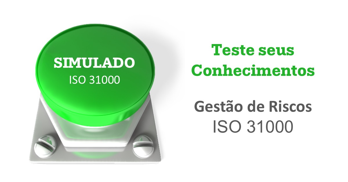 Teste seus Conhecimentos - Simulado ISO 31000
