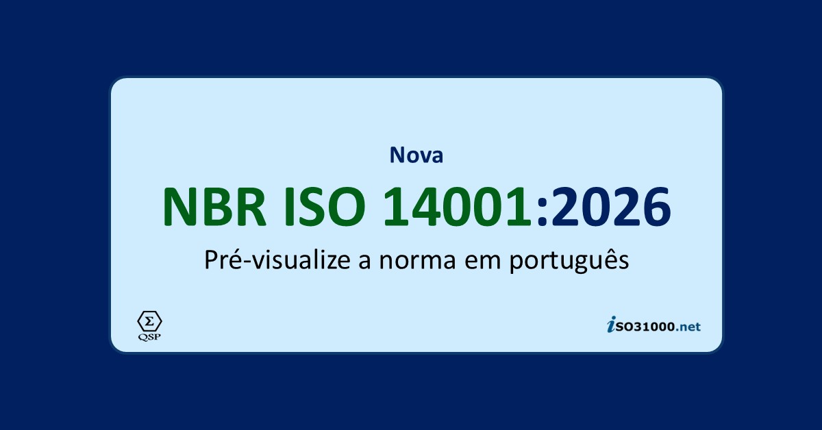 Nova ISO 14001:2026: por que a ISO 31000 ganha importância na gestão ambiental
